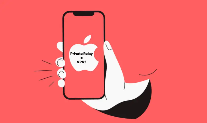 Is Private Relay the same as VPN?